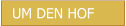 UM DEN HOF