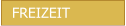 FREIZEIT